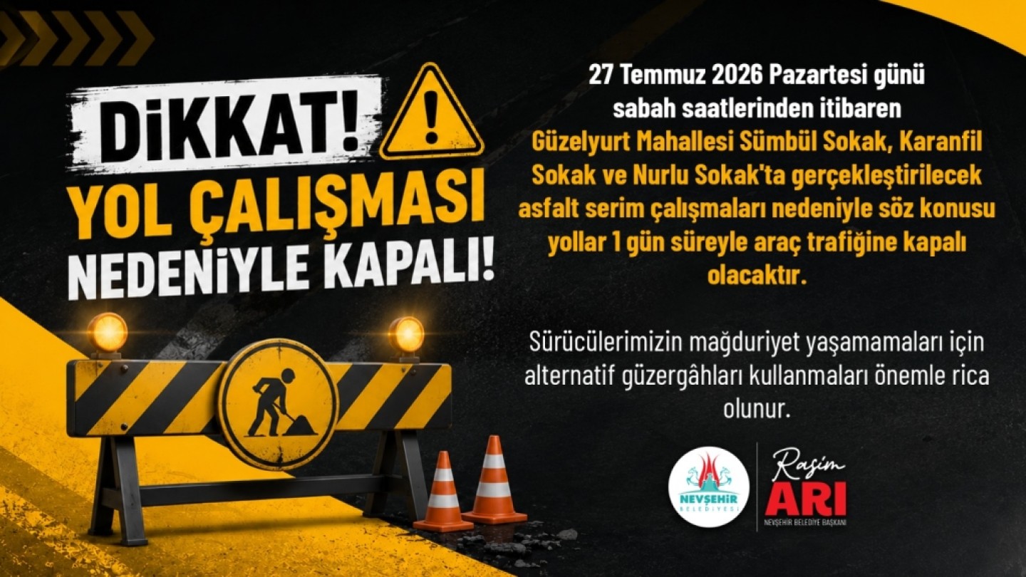 Güzelyurt Mahallesi’nde 3 Sokak Trafiğe Kapatılacak