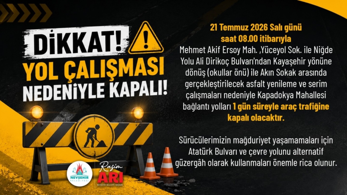 Kayaşehir Giriş ve Çıkış Güzergâhları 1 Gün Trafiğe Kapatılacak